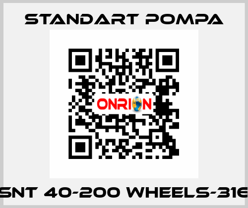 SNT 40-200 WHEELS-316 STANDART POMPA