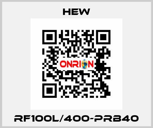 RF100L/400-PrB40 HEW