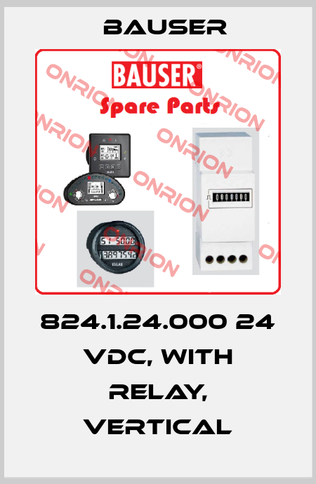 824.1.24.000 24 VDC, with relay, vertical Bauser