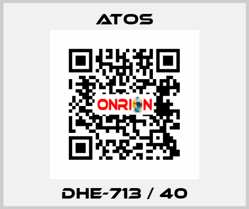 DHE-713 / 40 Atos