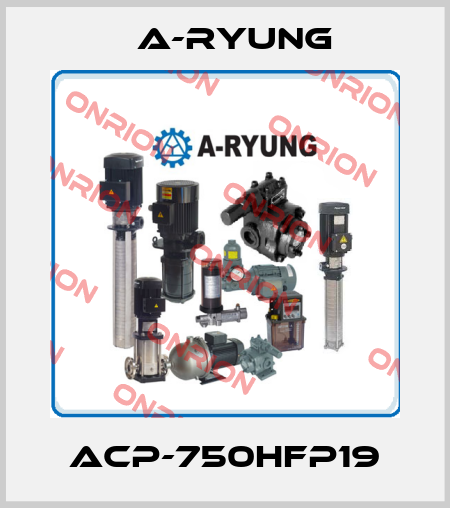 ACP-750HFP19 A-Ryung