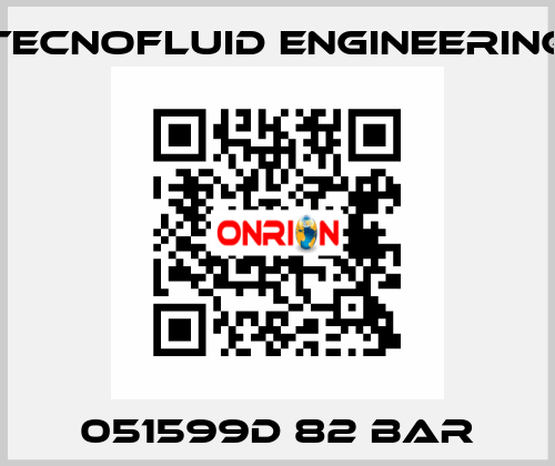 051599D 82 BAR Tecnofluid Engineering