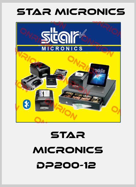 STAR MICRONICS DP200-12  Star MICRONICS