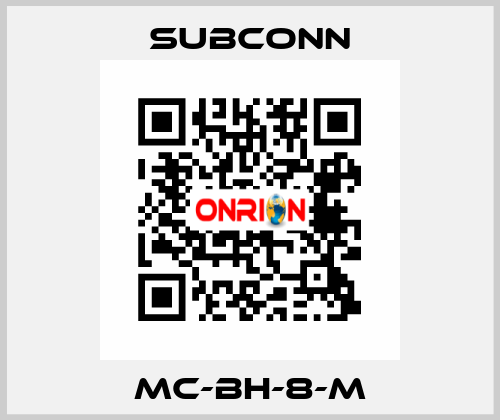 MC-BH-8-M SubConn