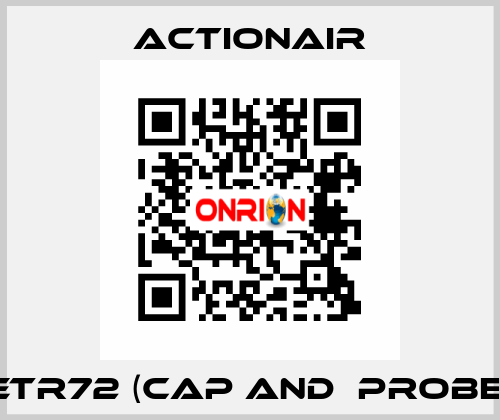 ETR72 (CAP and  PROBE) Actionair