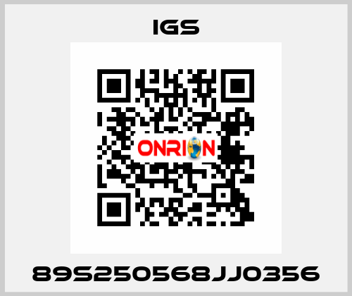 89S250568JJ0356 IGS
