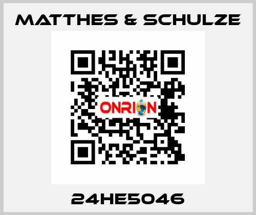 24HE5046 MATTHES & SCHULZE