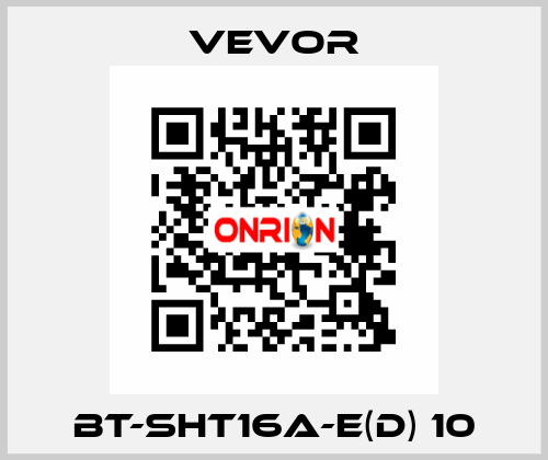 BT-SHT16A-E(D) 10 VEVOR