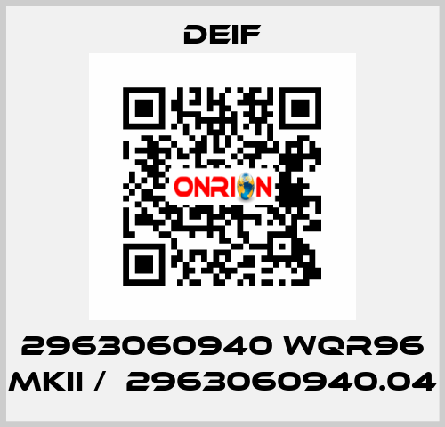 2963060940 WQR96 MKII /  2963060940.04 Deif