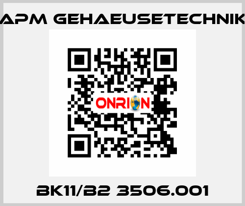 BK11/B2 3506.001 APM GEHAEUSETECHNIK