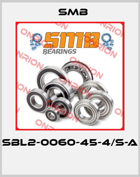 SBL2-0060-45-4/S-A  Smb
