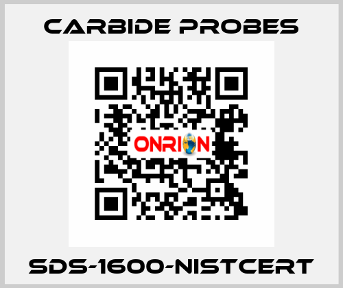 SDS-1600-NISTCERT Carbide Probes