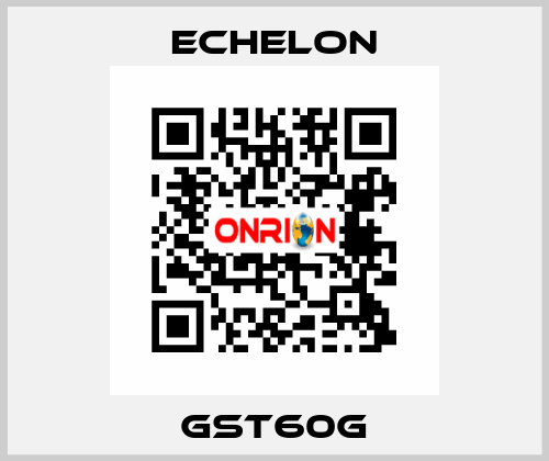GST60G echelon