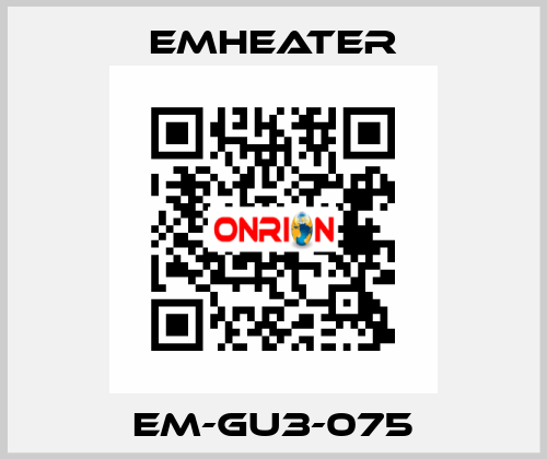 EM-GU3-075 EMHEATER