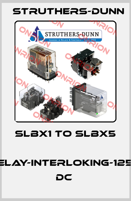 SLbX1 TO SLbX5  Relay-interloking-125V DC  Struthers-Dunn