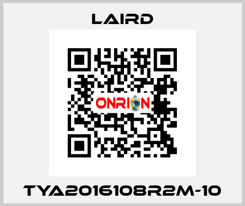 TYA2016108R2M-10 Laird