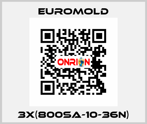 3x(800SA-10-36N) EUROMOLD