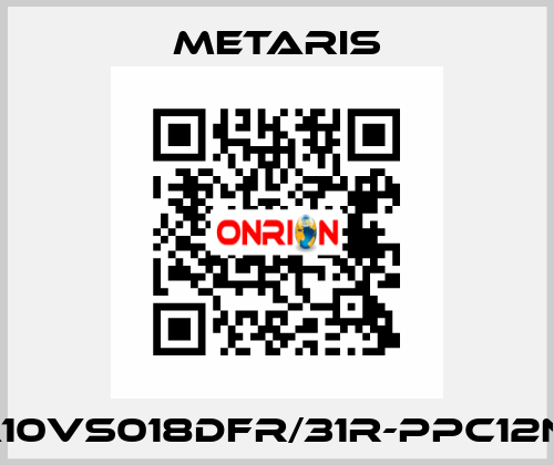 MA10VS018DFR/31R-PPC12N00 Metaris