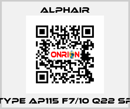 Type AP115 F7/10 Q22 SR Alphair