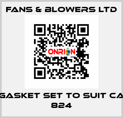 Gasket set to suit CA 824 Fans & Blowers Ltd