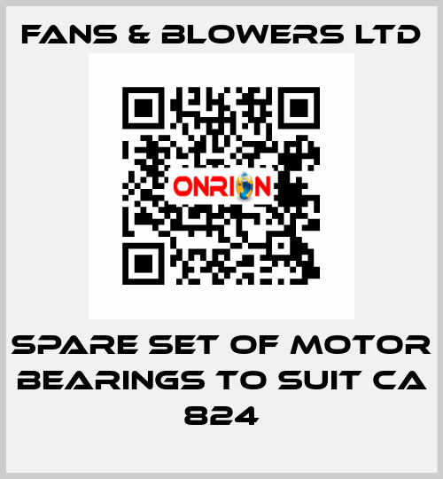 Spare set of motor bearings to suit CA 824 Fans & Blowers Ltd