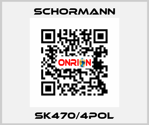 SK470/4POL Schormann