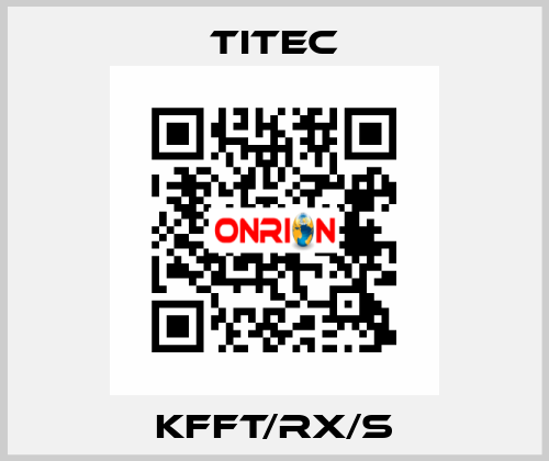 KFFT/RX/S Titec