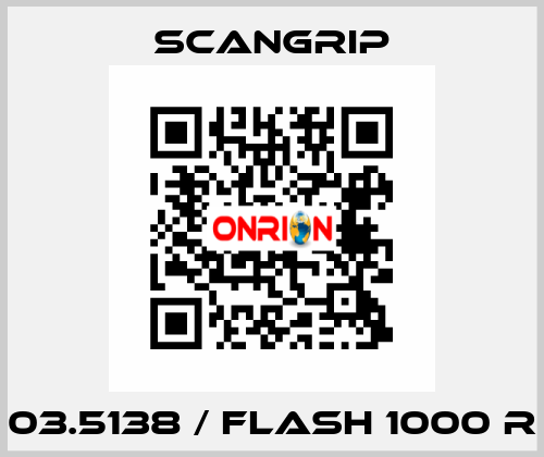 03.5138 / FLASH 1000 R SCANGRIP
