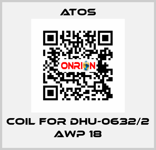 coil for DHU-0632/2 AWP 18 Atos