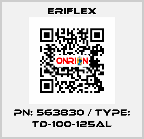 PN: 563830 / Type: TD-100-125AL ERIFLEX