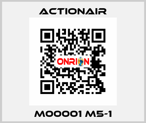 M00001 M5-1 Actionair