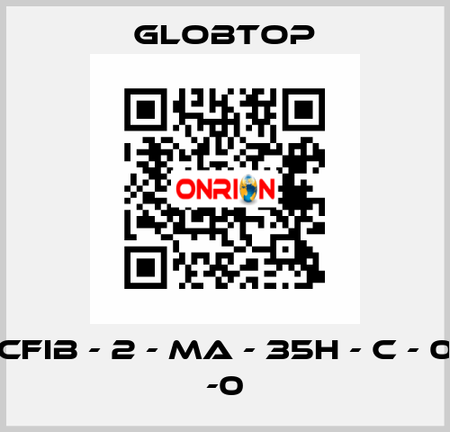 CFIB - 2 - MA - 35H - C - 0 -0 Globtop