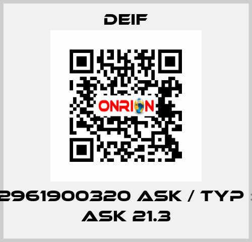 2961900320 ASK / Typ : ASK 21.3 Deif