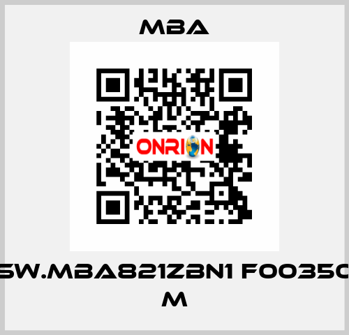 SW.MBA821ZBN1 F00350 M MBA