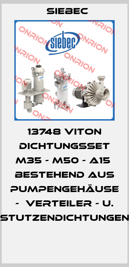 13748 Viton Dichtungsset M35 - M50 - A15  bestehend aus Pumpengehäuse -  Verteiler - u. Stutzendichtungen  Siebec