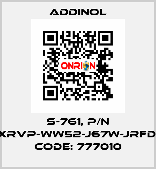 S-761, p/n XRVP-WW52-J67W-JRFD, code: 777010 addinol