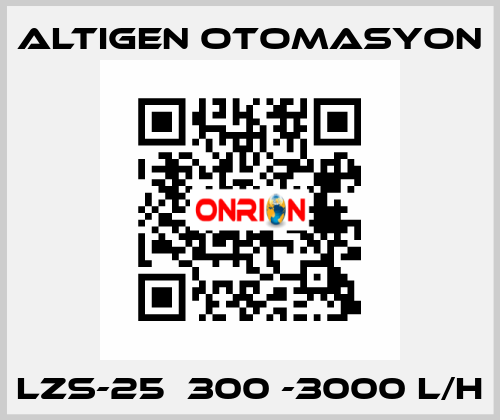 LZS-25  300 -3000 L/h Altıgen Otomasyon