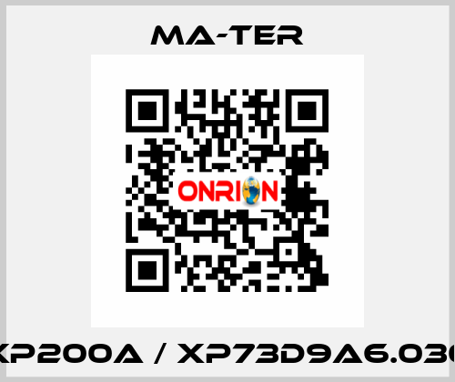 XP200A / XP73D9A6.030 MA-TER