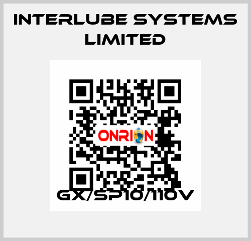 GX/SP10/110V Interlube Systems Limited
