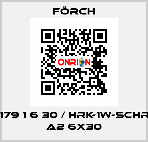 1179 1 6 30 / HRK-1W-SCHR. A2 6X30 Förch