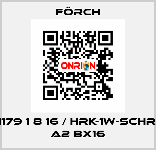 1179 1 8 16 / HRK-1W-SCHR. A2 8X16 Förch