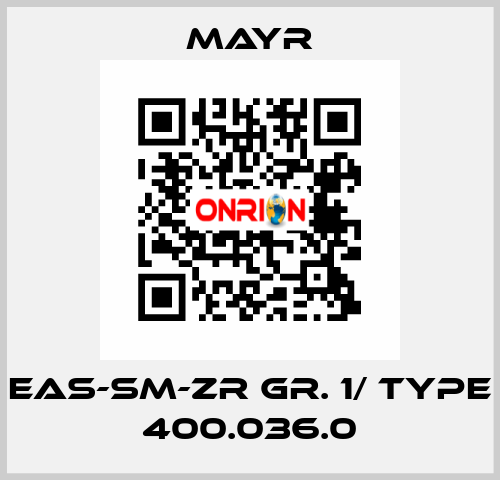 EAS-Sm-Zr Gr. 1/ Type 400.036.0 Mayr