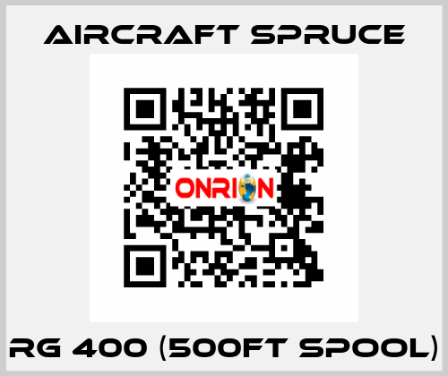 RG 400 (500FT Spool) Aircraft Spruce