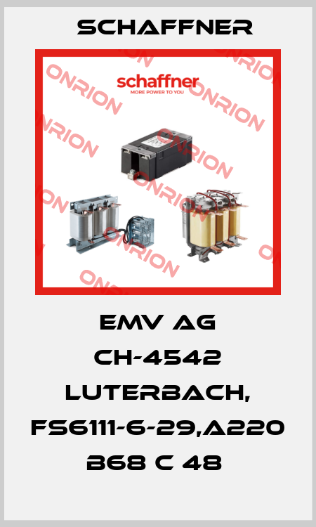 EMV AG CH-4542 Luterbach, FS6111-6-29,A220 B68 C 48  Schaffner