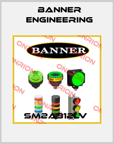 SM2A312LV  Banner Engineering