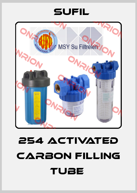 254 ACTIVATED CARBON FILLING TUBE  Sufil