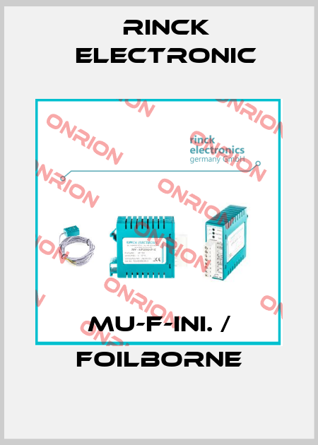 MU-F-INI. / FOILBORNE Rinck Electronic