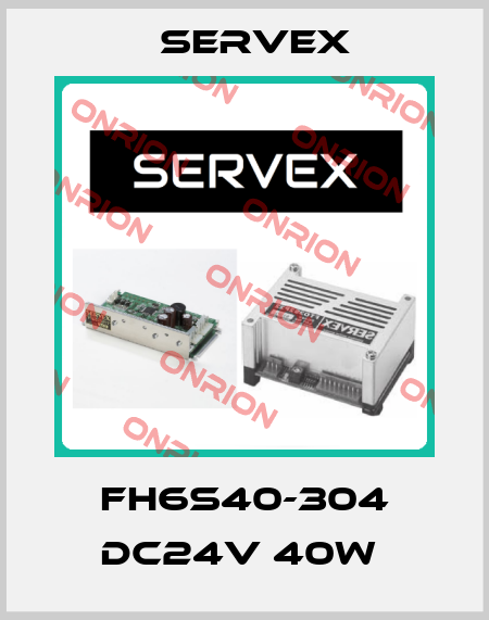 FH6S40-304 DC24V 40W  Servex