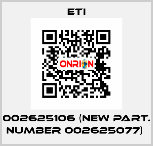 002625106 (new part. number 002625077)  Eti
