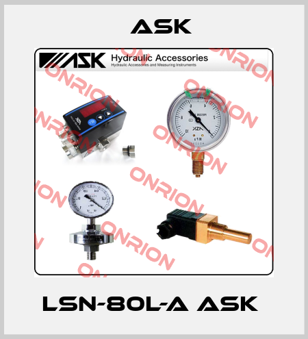 LSN-80L-A ASK  Ask